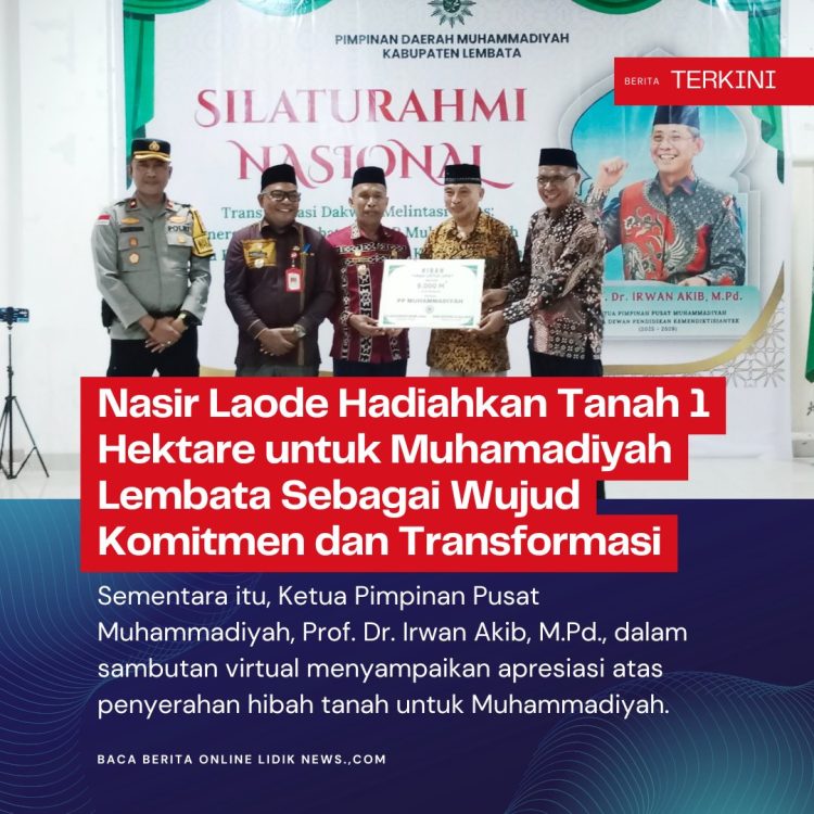 Silaturahmi Nasional Muhammadiyah di Lembata, Nasir Laode Hadiahkan Tanah 1 Hektare, ini Wujud Komitmen