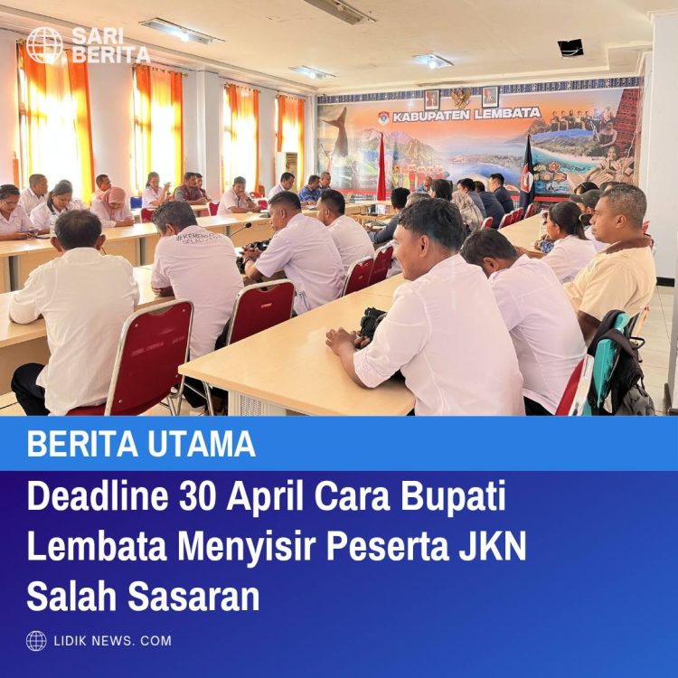 ​Deadline 30 April Cara Bupati Lembata Menyisir Peserta JKN Salah Sasaran