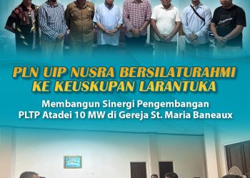 Bangun Silaturahmi, PLN UIP Nusa Tenggara Jumpa Uskup Larantuka