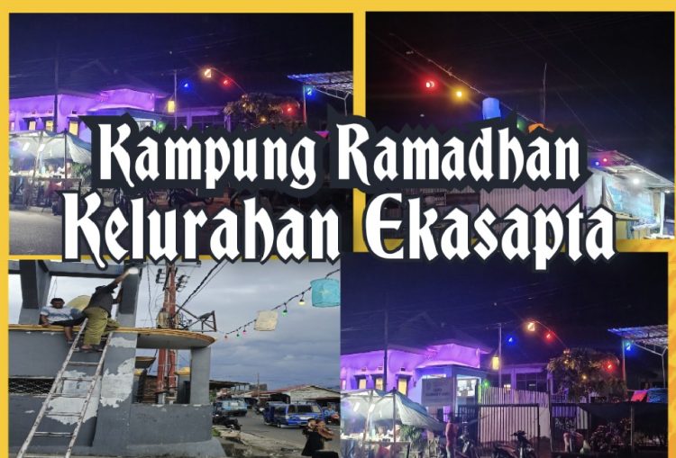 Plt Lurah Ekasapta Berinovasi Kampung Ramdhan di Kota Reinha