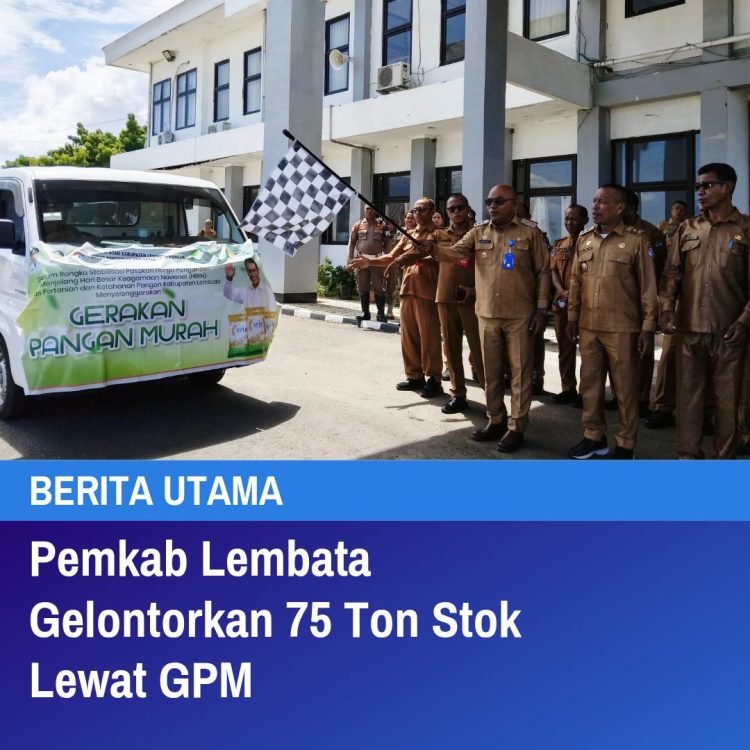 Operasi Senyap Jaga Harga Pangan, Pemkab Lembata Gelontorkan 75 Ton Stok Lewat GPM