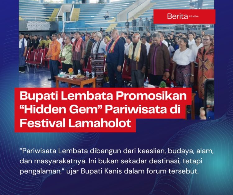 Bupati Lembata Promosikan “Hidden Gem” Pariwisata di Festival Lamaholot, Data Kunjungan Jadi Sorotan