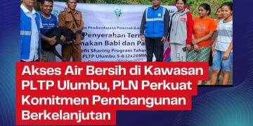 Akses Air Bersih di Kawasan PLTP Ulumbu, PLN Perkuat Komitmen Pembangunan Berkelanjutan