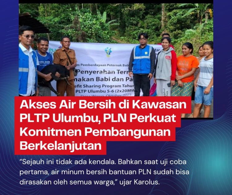 Akses Air Bersih di Kawasan PLTP Ulumbu, PLN Perkuat Komitmen Pembangunan Berkelanjutan