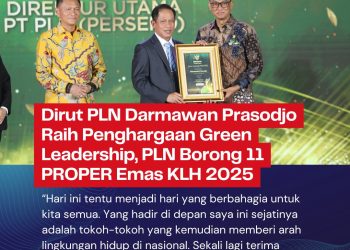 Dirut PLN Darmawan Prasodjo Raih Penghargaan Green Leadership, PLN Borong 11 PROPER Emas KLH 2025