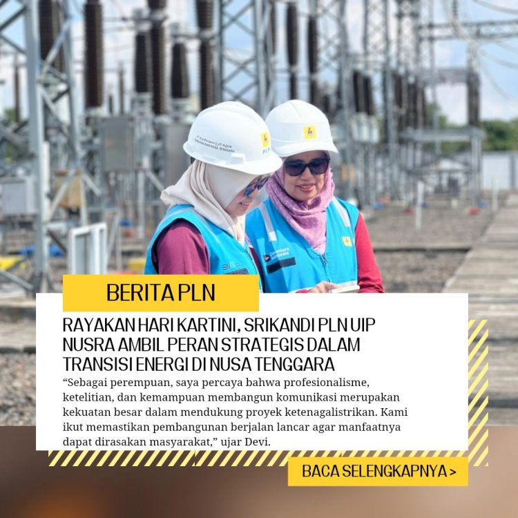 Rayakan Hari Kartini, Srikandi PLN UIP Nusra Ambil Peran Strategis dalam Transisi Energi di Nusa Tenggara