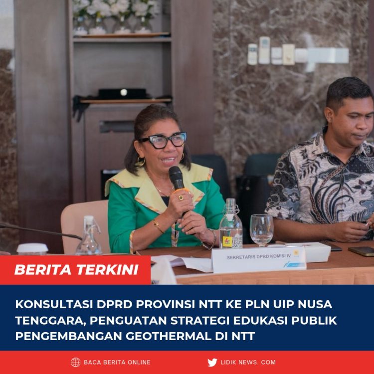 Konsultasi DPRD Provinsi NTT ke PLN UIP Nusa Tenggara, Penguatan Strategi Edukasi Publik Pengembangan Geothermal di NTT