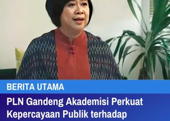 PLN Gandeng Akademisi Perkuat Kepercayaan Publik terhadap Pengembangan Geothermal Nasional