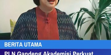 PLN Gandeng Akademisi Perkuat Kepercayaan Publik terhadap Pengembangan Geothermal Nasional