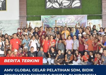 AMV Global Gelar Pelatihan SDM, Bidik Penguatan Ekonomi Digital di Indonesia