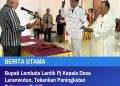 Bupati Lembata Lantik Pj Kepala Desa Laranwutun, Tekankan Peningkatan Pelayanan Publik