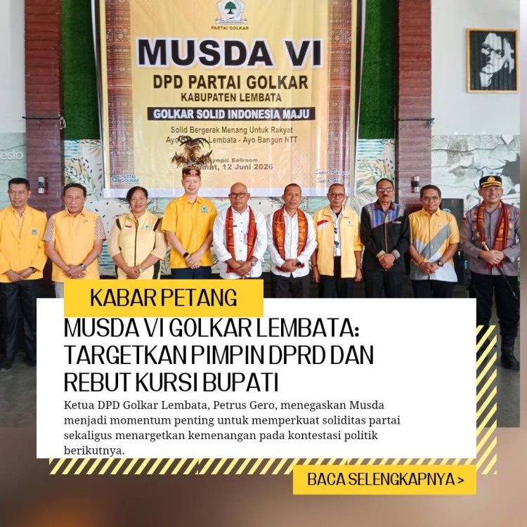 Musda VI Golkar Lembata: Targetkan Pimpin DPRD dan Rebut Kursi Bupati