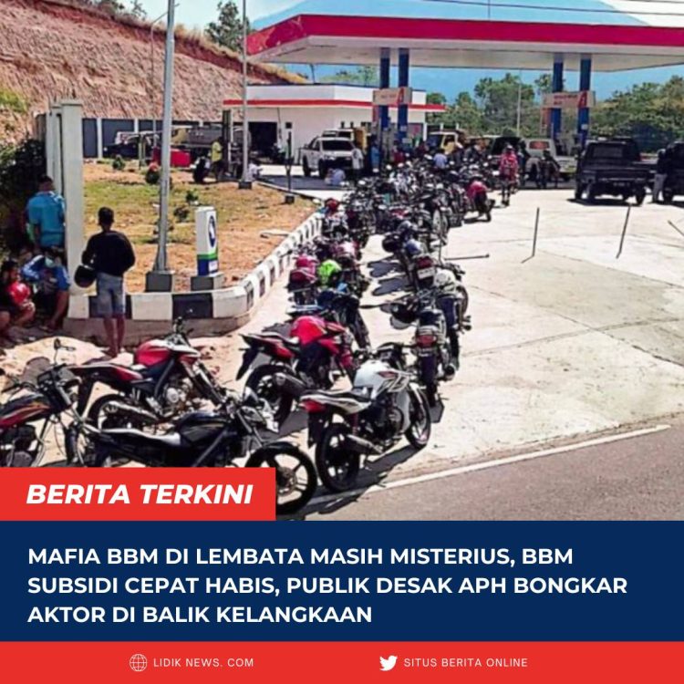 Mafia BBM di Lembata Masih Misterius, BBM Subsidi Cepat Habis, Publik Desak APH Bongkar Aktor di Balik Kelangkaan