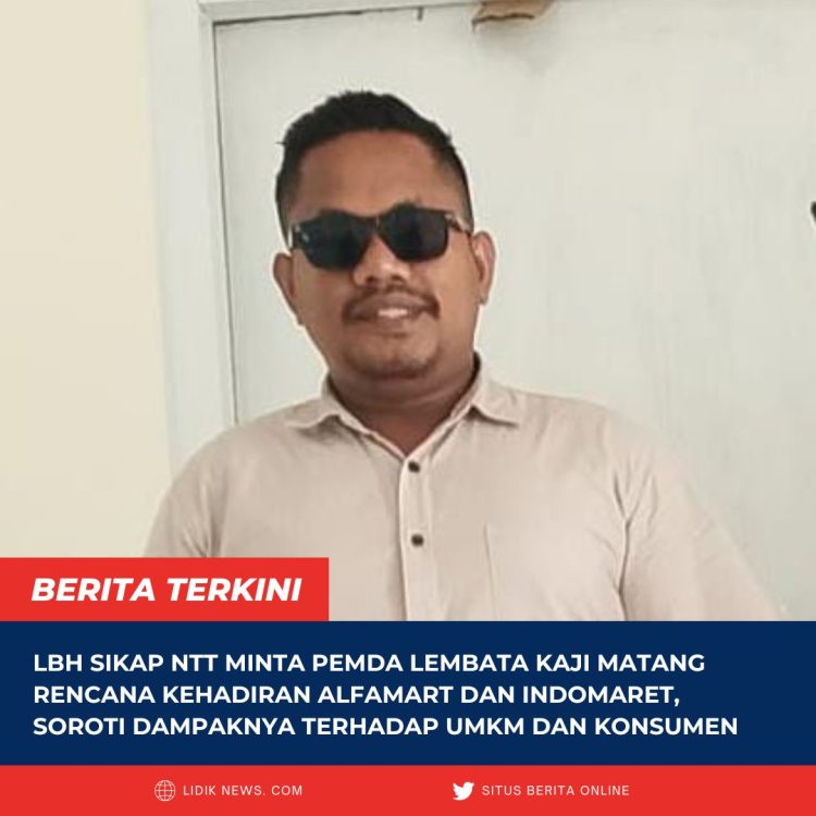 LBH SIKAP NTT Minta Pemda Lembata Kaji Matang Rencana Kehadiran Alfamart dan Indomaret, Soroti Dampaknya terhadap UMKM dan Konsumen