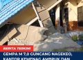 Gempa M 7,0 Guncang Nagekeo, Kantor Kemenag Ambruk dan Sejumlah Infrastruktur Rusak