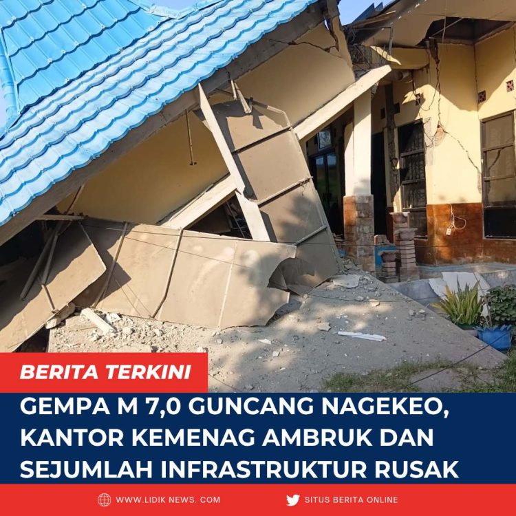Gempa M 7,0 Guncang Nagekeo, Kantor Kemenag Ambruk dan Sejumlah Infrastruktur Rusak