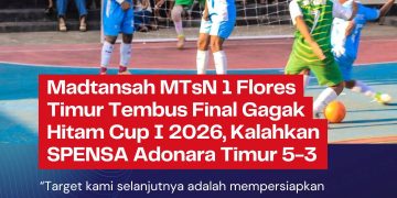 Madtansah MTsN 1 Flores Timur Tembus Final Gagak Hitam Cup I 2026, Kalahkan SPENSA Adonara Timur 5-3