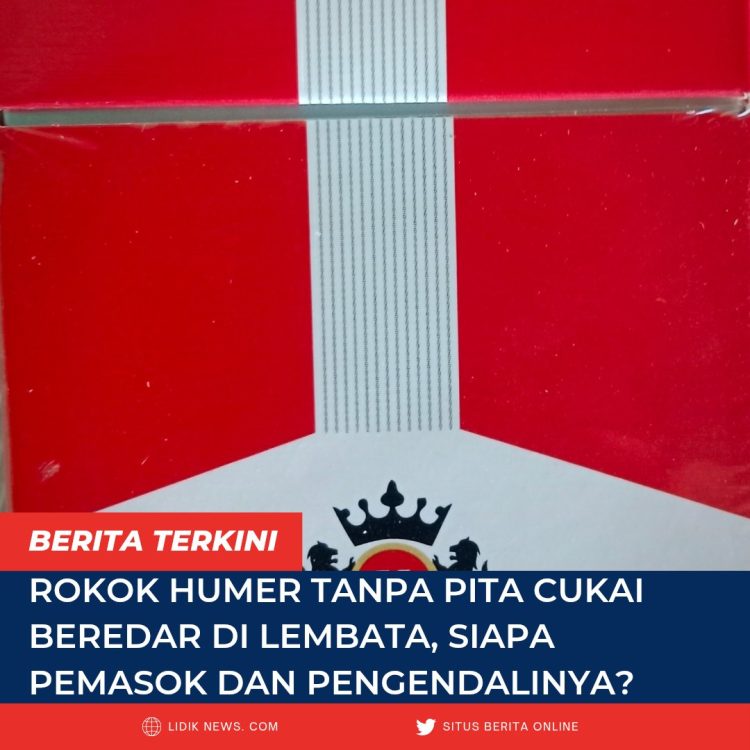 Rokok Humer Tanpa Pita Cukai Beredar di Lembata, Siapa Pemasok dan Pengendalinya?