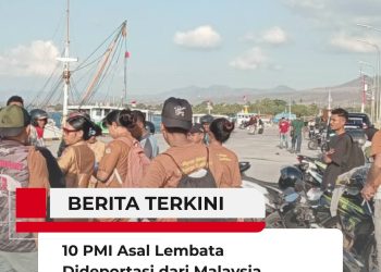 10 PMI Asal Lembata Dideportasi dari Malaysia, 7 Dipulangkan Melalui Pelabuhan Lewoleba