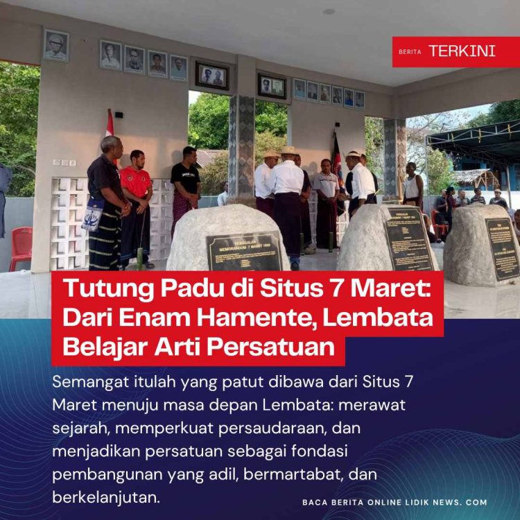 Tutung Padu di Situs 7 Maret: Dari Enam Hamente, Lembata Belajar Arti Persatuan